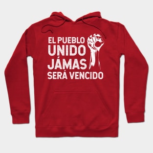 El pueblo unido jámas será vencido - vintage Hoodie